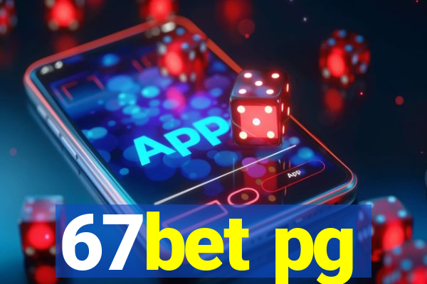 67bet pg